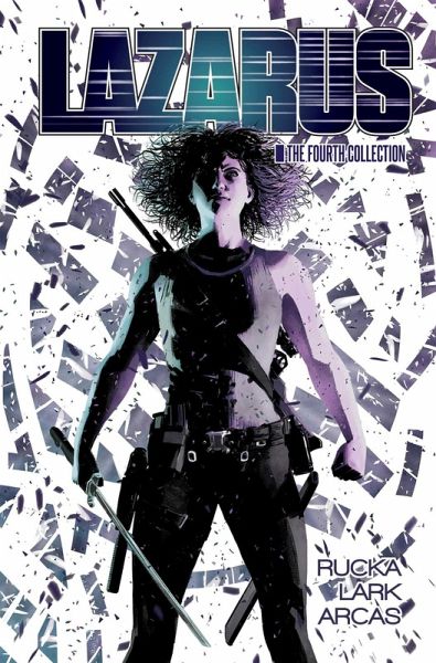 Lazarus: The Fourth Collection Lazarus: The Fourth Collection