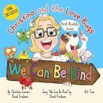 We Can Be Kind We Can Be Kind