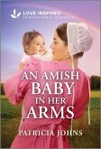 An Amish Baby in Her Arms An Amish Baby in Her Arms