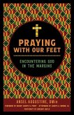 Praying with Our Feet