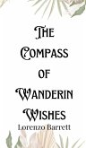 The Compass of Wandering Wishes