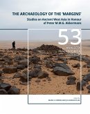 The Archaeology of the ¿Margins¿ The Archaeology of the ¿Margins¿