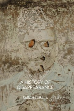 A History of Disappearance - Lubala, Sarah