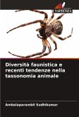 Diversità faunistica e recenti tendenze nella tassonomia animale Diversità faunistica e recenti tendenze nella tassonomia animale
