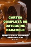CARTEA COMPLET¿ DE CATEGORIE CARAMELE CARTEA COMPLET¿ DE CATEGORIE CARAMELE