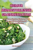 HEIMUR MIÐAUSTURLENSKI GRÆNMETISÆTAN HEIMUR MIÐAUSTURLENSKI GRÆNMETISÆTAN