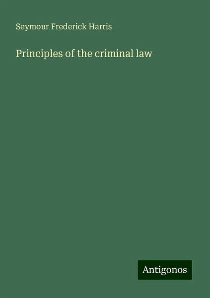 Principles of the criminal law Principles of the criminal law