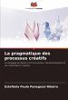 La pragmatique des processus créatifs - Bild 1