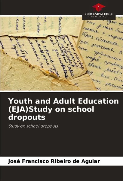 Youth and Adult Education (EJA)Study on school dropouts