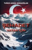 Sehadet - Vatan Icin Sehadet - Vatan Icin