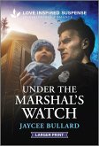 Under the Marshal's Watch Under the Marshal's Watch