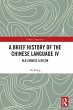 A Brief History of the Chinese Language... - Bild 1