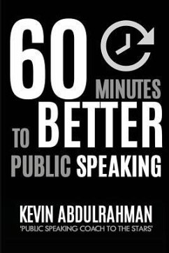 60 Minutes to Better Public Speaking - Abdulrahman, Kevin