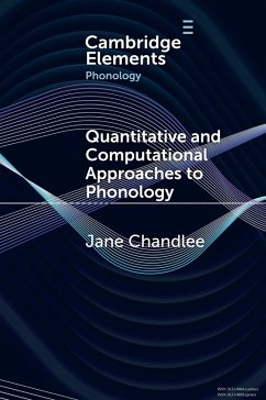 Quantitative and Computational Approaches to Phonology - Chandlee, Jane