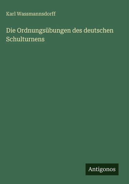 Die Ordnungsübungen des deutschen Schulturnens
