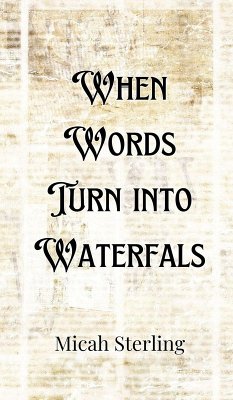 When Words Turn into Waterfalls Cover When Words Turn into Waterfalls