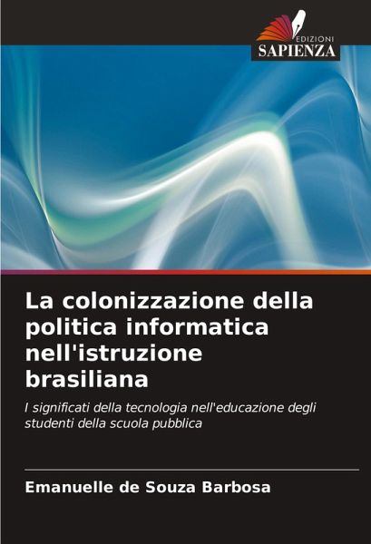 La colonizzazione della politica informatica nell'istruzione brasiliana