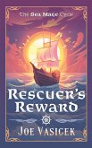 Rescuer's Reward Rescuer's Reward