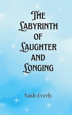 Cover The Labyrinth of Laughter and Longing