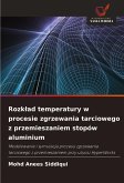Rozk¿ad temperatury w procesie zgrzewania tarciowego z przemieszaniem stopów aluminium