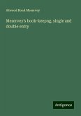 Meservey's book-keepng, single and double entry Meservey's book-keepng, single and double entry