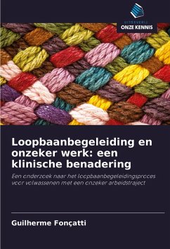 Loopbaanbegeleiding en onzeker werk: een klinische benadering Cover Loopbaanbegeleiding en onzeker werk: een klinische benadering