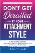 Don't Get Derailed By Your Attachment... - Bild 1