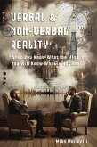 Verbal & Non-Verbal Reality Verbal & Non-Verbal Reality