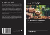 La ética de vender cultura La ética de vender cultura