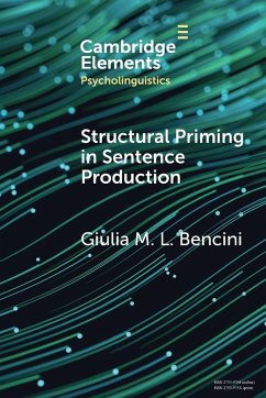 Structural Priming in Sentence Production - Bencini, Giulia M. L.