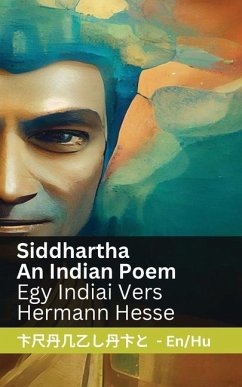 Siddhartha - An Indian Novel / Egy Indiai Vers - Hesse, Hermann