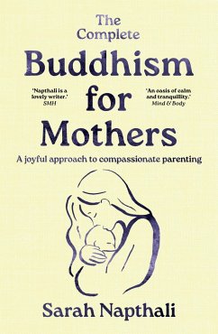 The Complete Buddhism for Mothers - Napthali, Sarah