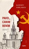 Pavel, Canim Benim Pavel, Canim Benim