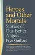 Heroes and Other Mortals - Bild 1