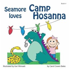 Cover Seamore Loves Camp Hosanna