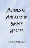 Echoes of Empathy in Empty Spaces