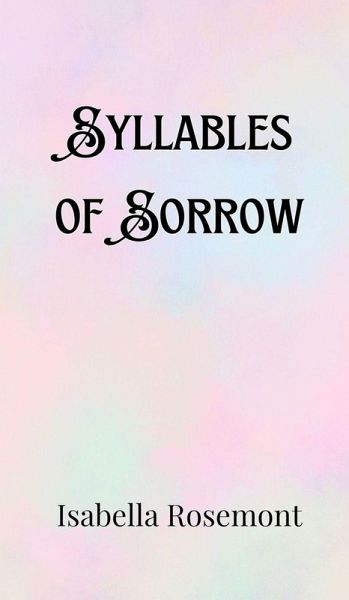 Syllables of Sorrow Syllables of Sorrow