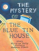 The Mystery of the Blue Tin House