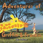 Adventures of Griffin & Frankie Adventures of Griffin & Frankie