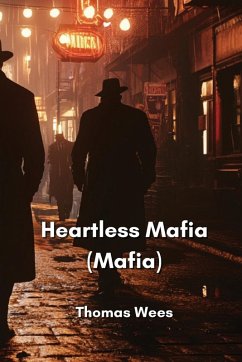 Heartless Mafia (Mafia) - Wees, Thomas