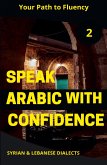 Speak Arabic with Confidence 2
