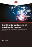 Continuité culturelle et médias de masse Continuité culturelle et médias de masse