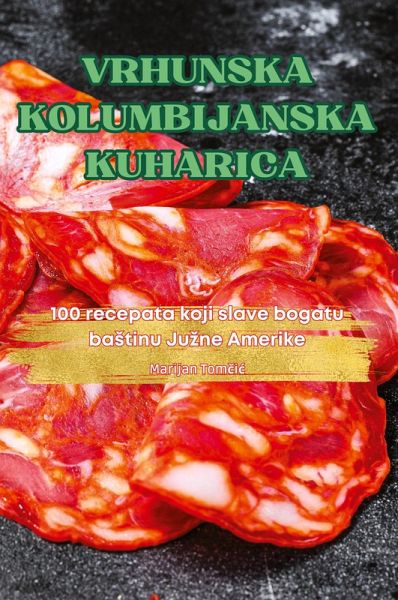 VRHUNSKA KOLUMBIJANSKA KUHARICA