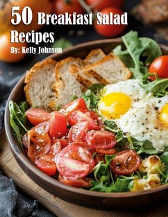 50 Breakfast Salad Recipes - Johnson, Kelly