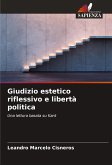 Giudizio estetico riflessivo e libertà politica