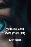 Through Your Eyes (Thriller)