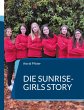 Die Sunrise-Girls Story - Bild 1
