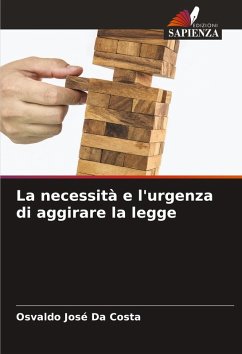 Cover La necessità e l'urgenza di aggirare la legge