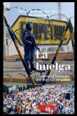 La huelga La huelga