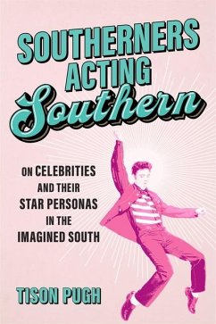 Southerners Acting Southern - Pugh, Tison